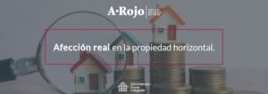 Imagen del artículo «Afección real en la propiedad horizontal»