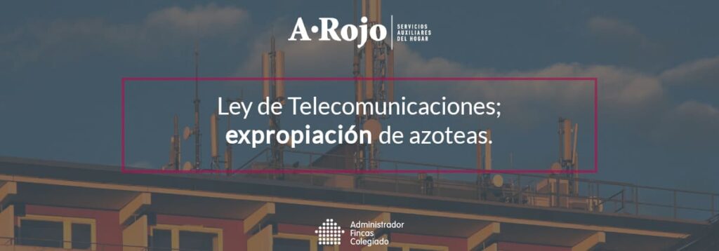 Imagen del artículo «Nueva Ley de Telecomunicaciones: expropiación de azoteas»