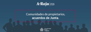 Imagen del artículo «Comunidades de propietarios, acuerdos de Junta»