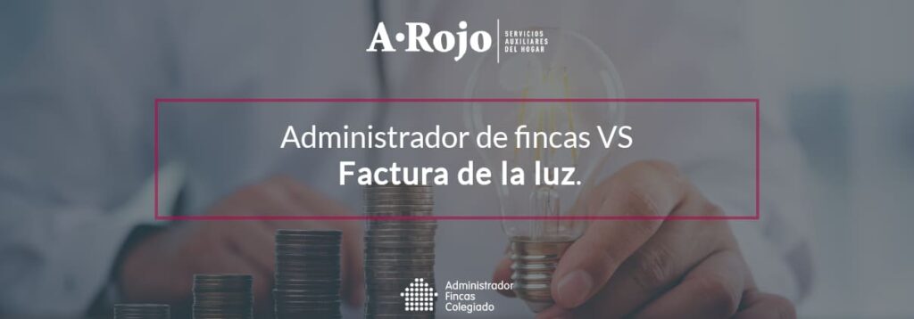 Imagen del artículo «Administrador de fincas VS Factura de la luz»
