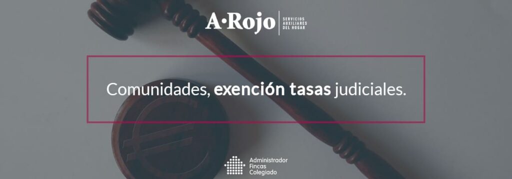 Imagen del artículo «Comunidades: exención tasas judiciales»