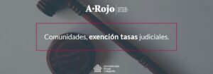 Imagen del artículo «Comunidades: exención tasas judiciales»