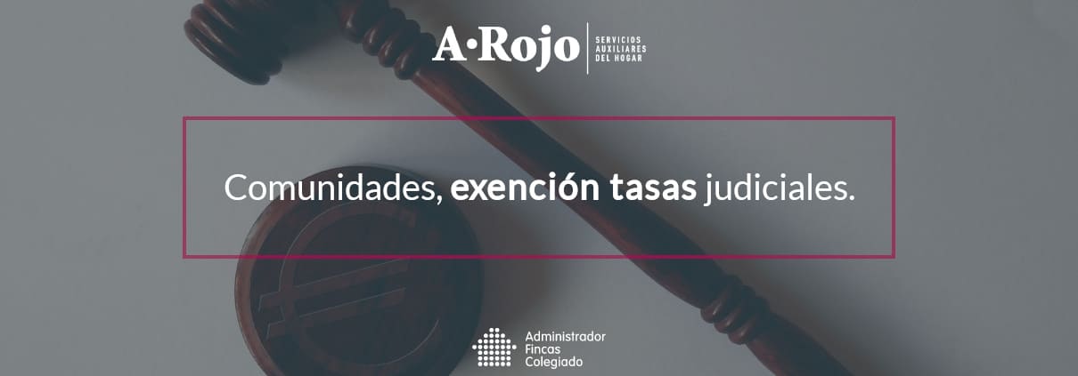 Imagen del artículo «Comunidades: exención tasas judiciales»