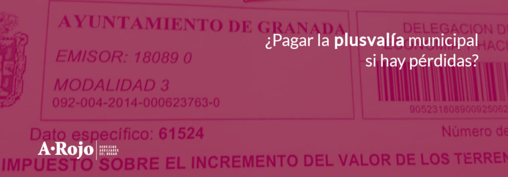 Imagen del artículo «¿Pagar la plusvalía municipal si hay pérdidas?»