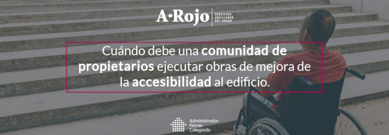 Imagen del artículo «Cuándo debe una comunidad de propietarios ejecutar obras de mejora de la accesibilidad al edificio»