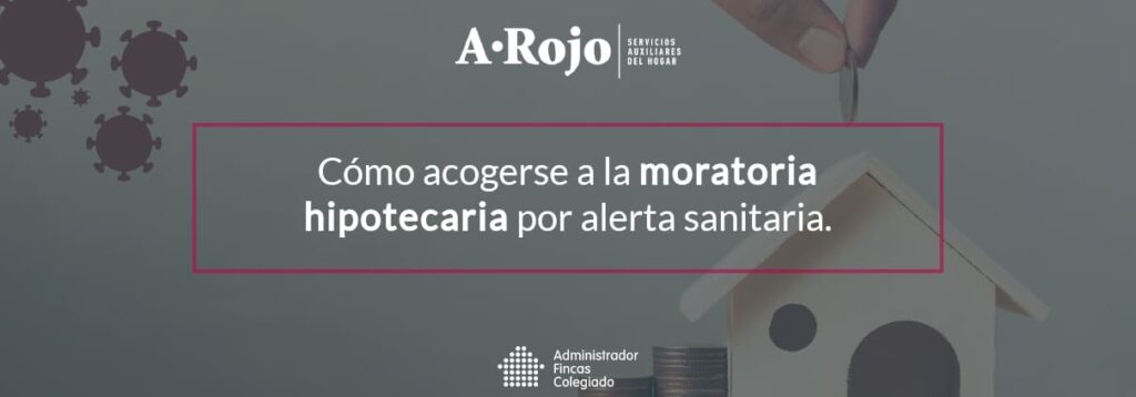 Imagen del artículo «Cómo acogerse a la moratoria hipotecaria por alerta sanitaria»