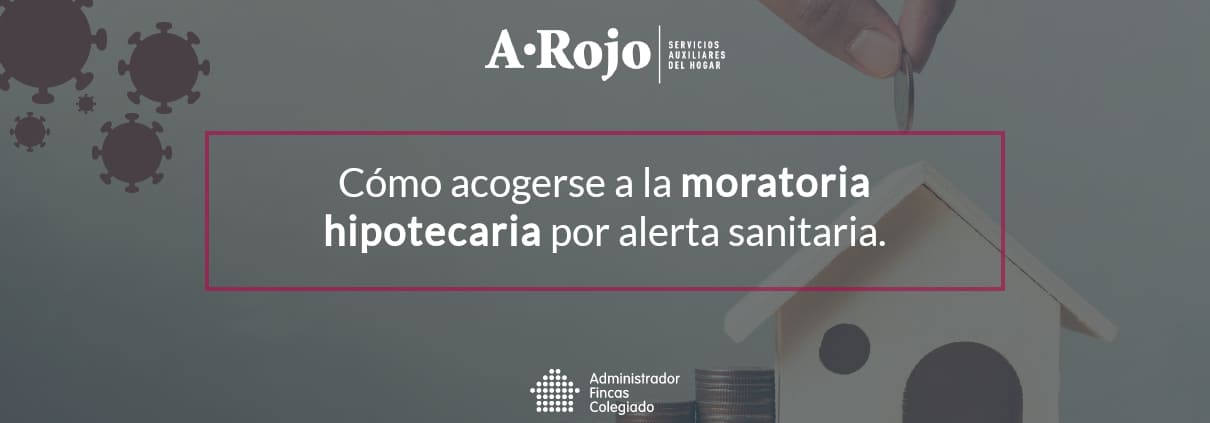 Imagen del artículo «Cómo acogerse a la moratoria hipotecaria por alerta sanitaria»